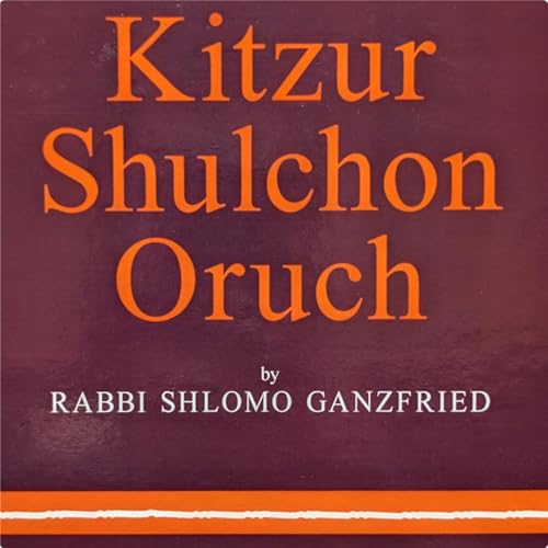 Kitzur Shulchan Aruch Chapter 9 part 1