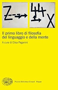 Vedi scheda su Amazon Il primo libro di filosofia del linguaggio e della mente