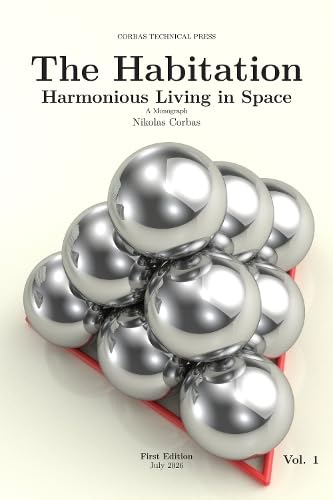 The Habitation: Harmonious Living in Space (Vol. 1)
