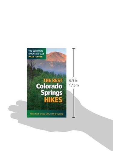 The Best Colorado Springs Hikes (Colorado Mountain Club Pack Guides) #TOP1