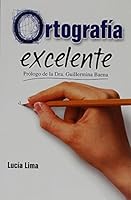Ortografía excelente (Spanish Edition) 6071408598 Book Cover