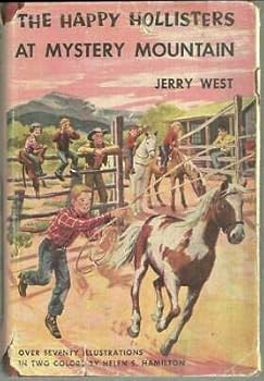 Happy Hollisters at Mystery Mountain by Jerry West 1954 Series #5 w/ Dustjacket