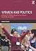 Women and Politics (Routledge Series on Identity Politics)