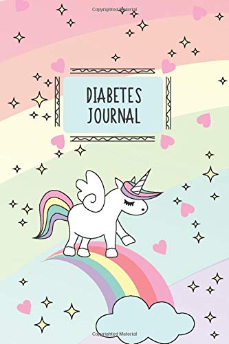 Diabetes Journal: Unicorn, Blood Sugar Logbook, 2 Year Planner, (110 Pages, 6" x 9"), Easy Daily Tracker Diabetic Glucose Notebook, Glucose Levels & ... Log Book, Diabetes Food Journal Record, Diary