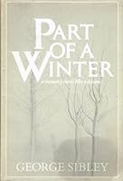 Part of a winter: A memory more like a dream 0517531895 Book Cover