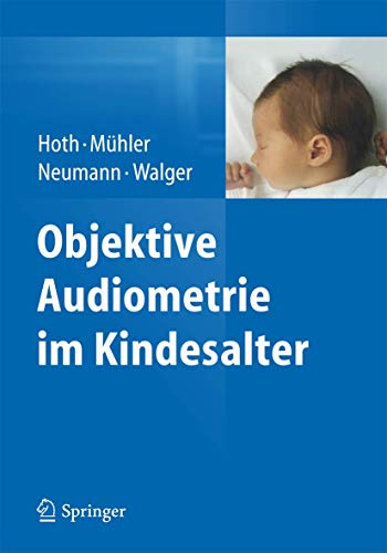 Preisvergleich Produktbild Objektive Audiometrie im Kindesalter