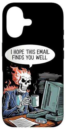 �R���s���[�^�[���[�N I Hope This Email Finds You Well Skeleton �X�}�z�P�[�X iPhone 17 �p
