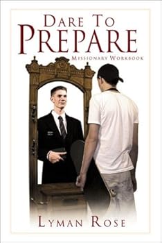 Dare to Prepare: Missionary Workbook