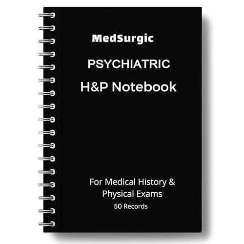 H&P Psychiatric Notebook, Psychiatric History & Mental Status Exam Notebook For Students, Medical Practitioner, Psychiatric Nursing- 100 Templates #TOP25