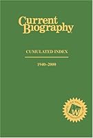 Current Biography: Cumulated Index 1940-2000 0824209974 Book Cover