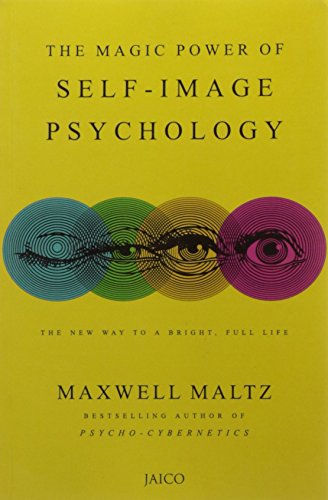 The Magic Power of Self Image Psychology