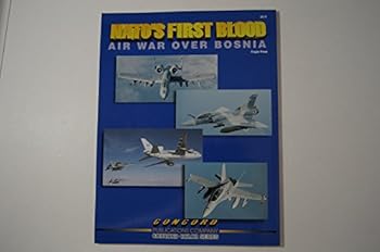 Paperback Cn4019 - Nato's First Blood : Air War Over Bosnia Book