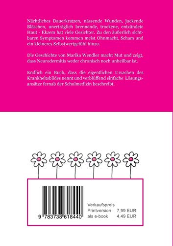 Neurodermitis ade: Mein Weg zu einem neuen Leben