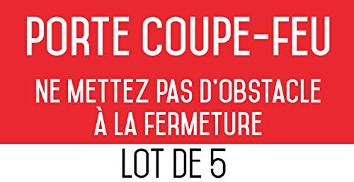 Autocollant vinyl - Porte coupe-feu ne mettez pas d'obstacle à la fermeture - L.200 x H.100 mm - 5