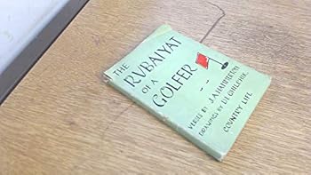 The Rubaiyat of a golfer
