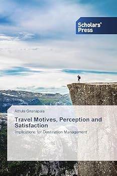 Paperback Travel Motives, Perception and Satisfaction Book