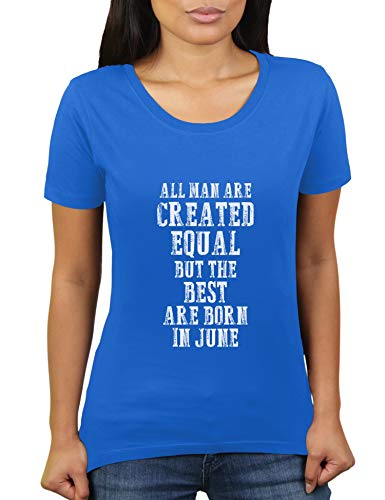 KaterLikoli All Man Are Created Equal But The Are Born In June - Camiseta para mujer azul real S