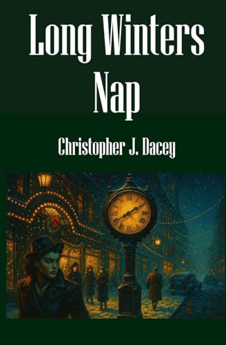 Long Winter's Nap: A Nicholas Chambers Mystery (Volume 2)