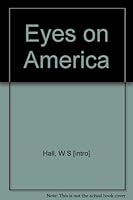 Eyes On America B0031LEAOW Book Cover