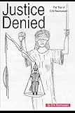 Justice Denied: The Trial of Erik Rasmussen