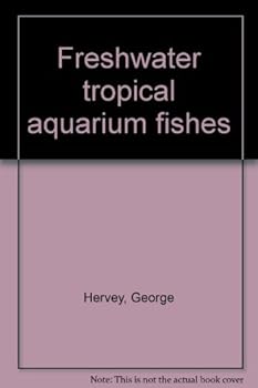 Hardcover Freshwater Tropical Aquarium Fishes Book