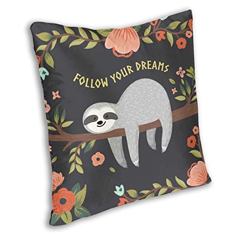 Toluyoqu Throw Pillow Cover Follow Your Dreams Sloth Decorative Pillowcases Cushion Cover For Sofa Bed Car 18 X 18 Inch #TOP1