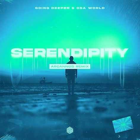 Serendipity (Arcannos Remix)
