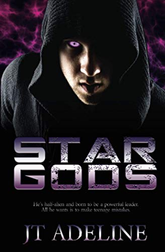 Star Gods: A Young Adult Sci-Fi Novel