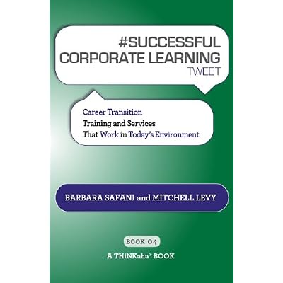 # SUCCESSFUL CORPORATE LEARNING tweet Book04
