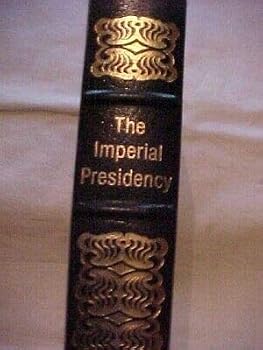 Hardcover THE IMPERIAL PRESIDENCY by ARTHUR SCHLESINGER; EASTON PRESS LEATHER Book