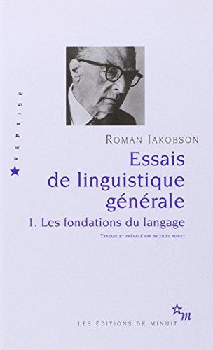 Essais de linguistique générale : Tome 1 Les fondations du langage Gratuit