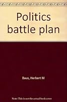 Politics Battle Plan B0006BU1MA Book Cover