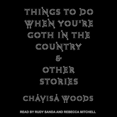 Things to Do When You're Goth in the Country cover art