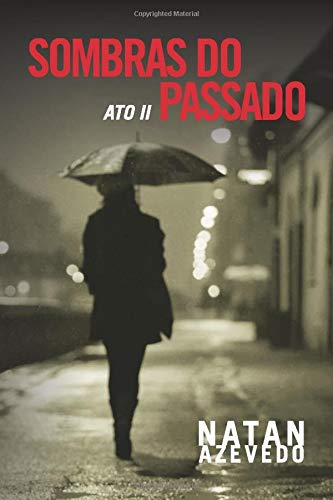 Sombras do Passado - Ato II