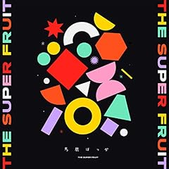 �n���΂��� / THE SUPER FRUIT