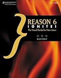 reason 64 bit  Reason 6 Ignite!: The Visual Guide for New Users by Childs, G. W. (2012) Paperback
