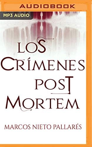 Los crímenes post mortem
