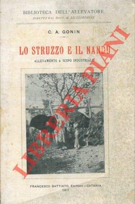 Lo struzzo e il nandu'. Allevamento a scopo industriale.