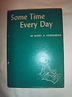 Some Time Every Day A Devotional Book for Junior Boys and Girls B0027EJRSS Book Cover