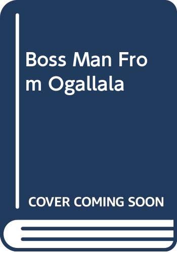 Boss Man from Ogallala 0263735621 Book Cover