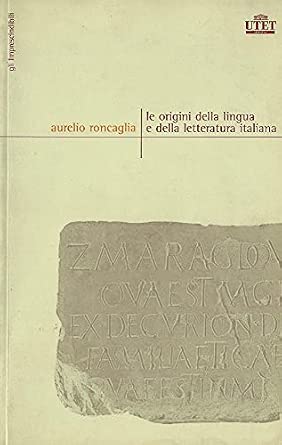 Le origini della lingua e della letteratura italiana