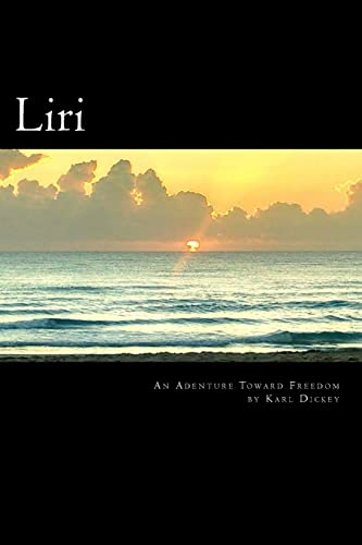 Liri: An adventure toward freedom