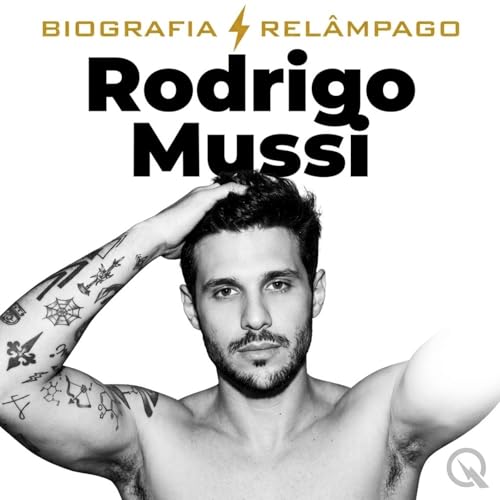 Rodrigo Mussi - Biografia Rel&acirc;mpago cover art