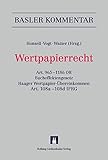  Wertpapierrecht: Art. 9651186 OR, Bucheffektengesetz, Haager Wertpapier-Übereinkommen, Art. 108a-108d IPRG (Basler Kommentar)