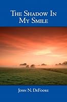 The Shadow in My Smile 1419640445 Book Cover