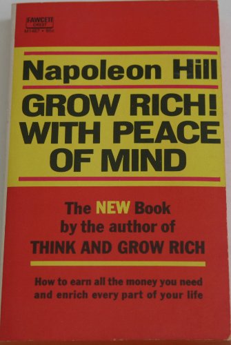 Grow Rich! - with Peace of Mind B000H4EO88 Book Cover