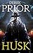 Husk (Plague Demon Chronicles Book 1)
