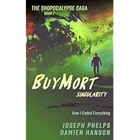 BuyMort: Singularity