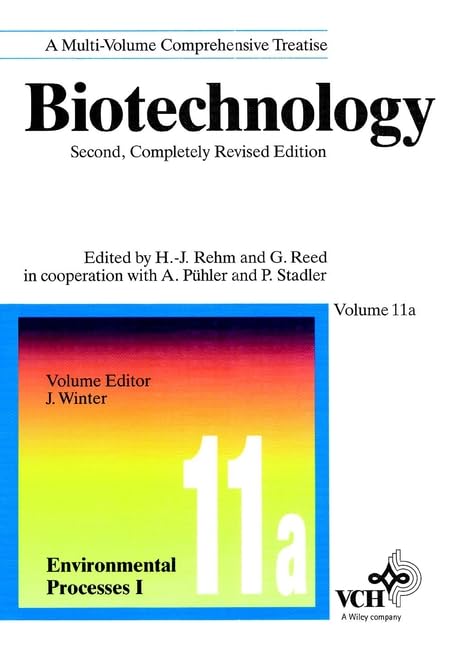 Biotechnology, Environmental Processes I: Volume 11a