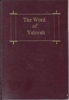 The Word of Yahweh 0967938635 Book Cover